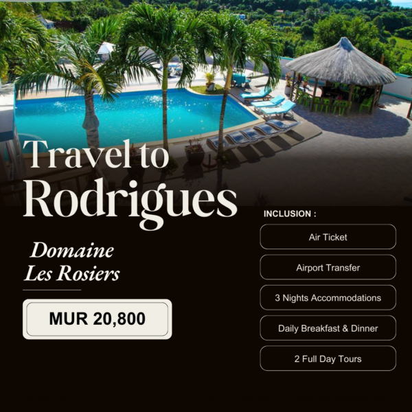 Rodrigues Package- Domaine Les Rosiers